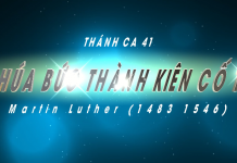 THÁNH CA 41: CHÚA VỐN BỨC THÀNH KIÊN CỐ