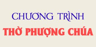 CHƯƠNG TRÌNH THỜ PHƯỢNG CHÚA (17/5/26)