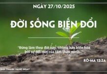 ĐỜI SỐNG BIẾN ĐỔI-27/10/25