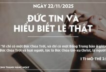 ĐỨC TIN VÀ HIỀU BIẾT LẼ THẬT-22/11/25