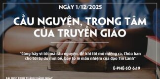 CẦU NGUYỆN, TRỌNG TÂM CỦA TRUYỀN GIÁO-1/12/25