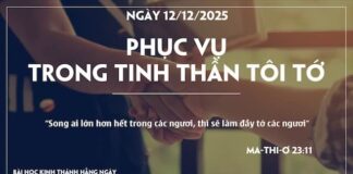 PHỤC VỤ TRONG TINH THẦN TÔI TỚ-12/12/25