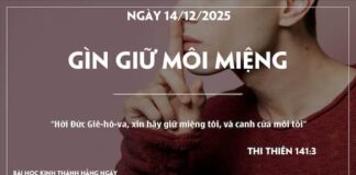 GÌN GIỮ MÔI MIỆNG-14/12/25