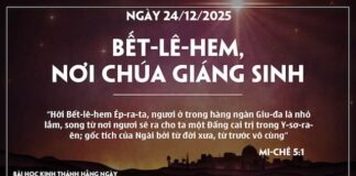 BẾT-LÊ-HEM NƠI CHÚA SINH-24/12/25