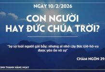 CON NGƯỜI HAY ĐỨC CHÚA TRỜI? -10/2/26
