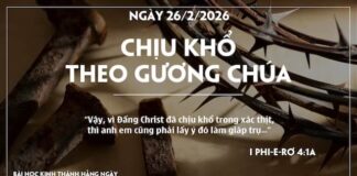 CHỊU KHỔ THEO GƯƠNG CHÚA-26/2/26