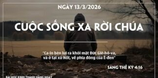CUỘC SỐNG XA RỜI CHÚA-13/3/26