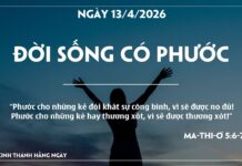 ĐỜI SỐNG CÓ PHƯỚC-13/4/26