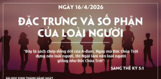 ĐẶC TRƯNG VÀ SỐ PHẬN CỦA LOÀI NGƯỜI-16/4/26