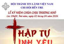 CHƯƠNG TRÌNH LỄ KỶ NIỆM CHÚA CHỊU THƯƠNG KHÓ (2/4/26)