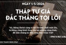 THẬP TỰ GIÁ ĐẮC THẮNG TỘI LỖI-1/5/26