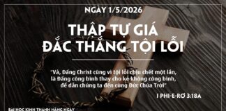 THẬP TỰ GIÁ ĐẮC THẮNG TỘI LỖI-1/5/26