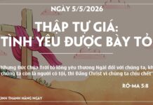 THẬP TỰ GIÁ: TÌNH YÊU ĐƯỢC BÀY TỎ-5/5/26