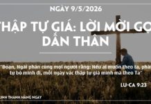 THẬP TỰ GIÁ:LỜI MỜI GỌI DẤN THÂN-9/5/26
