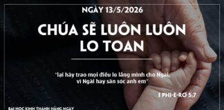 CHÚA SẼ LUÔN LUÔN LO TOAN-13/5/26