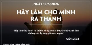 HÃY LÀM CHO MÌNH RA THÁNH-15/5/26