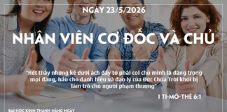 NHÂN VIÊN CƠ ĐỐC VÀ CHỦ-23/5/26
