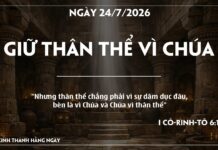 GIỮ THÂN THỂ VÌ CHÚA-24/7/26