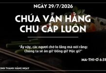 CHÚA VẪN HẰNG CHU CẤP LUÔN-29/7/26