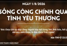 SỐNG CÔNG CHÍNH QUA TÌNH YÊU THƯƠNG-1/8/26