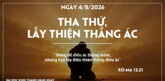THA THỨ, LẤY THIỆN THẮNG ÁC-4/8/26