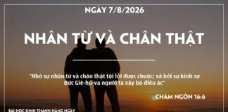 NHÂN TỪ VÀ CHÂN THẬT-7/8/26