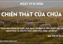 CHIÊN THẬT CỦA CHÚA-19/8/26