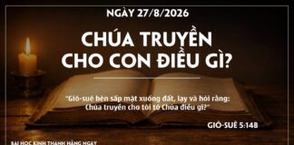 CHÚA TRUYỀN CHO CON ĐIỀU GÌ?-27/8/26