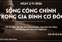 SỐNG CÔNG CHÍNH TRONG GIA ĐÌNH CƠ ĐỐC-2/9/26