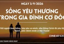 SỐNG YÊU THƯƠNG TRONG GIA ĐÌNH CƠ ĐỐC-3/9/26