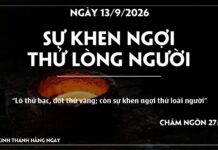 SỰ KHEN NGỢI THỬ LÒNG NGƯỜI-13/9/26