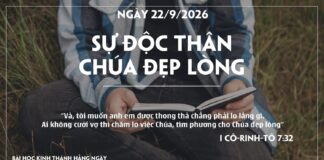 SỰ ĐỘC THÂN CHÚA ĐẸP LÒNG-22/9/26
