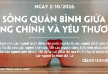 SỐNG QUÂN BÌNH GIỮA CÔNG CHÍNH VÀ YÊU THƯƠNG-2/10/26
