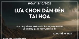 LỰA CHỌN DẪN ĐẾN TAI HỌA-12/10/26